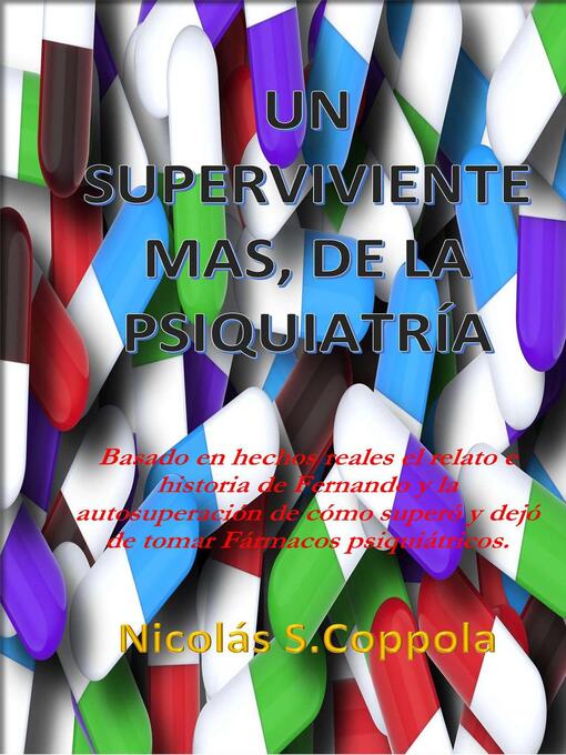 Title details for Un Superviviente más de la Psiquiatría by Nicolás S. Coppola - Available